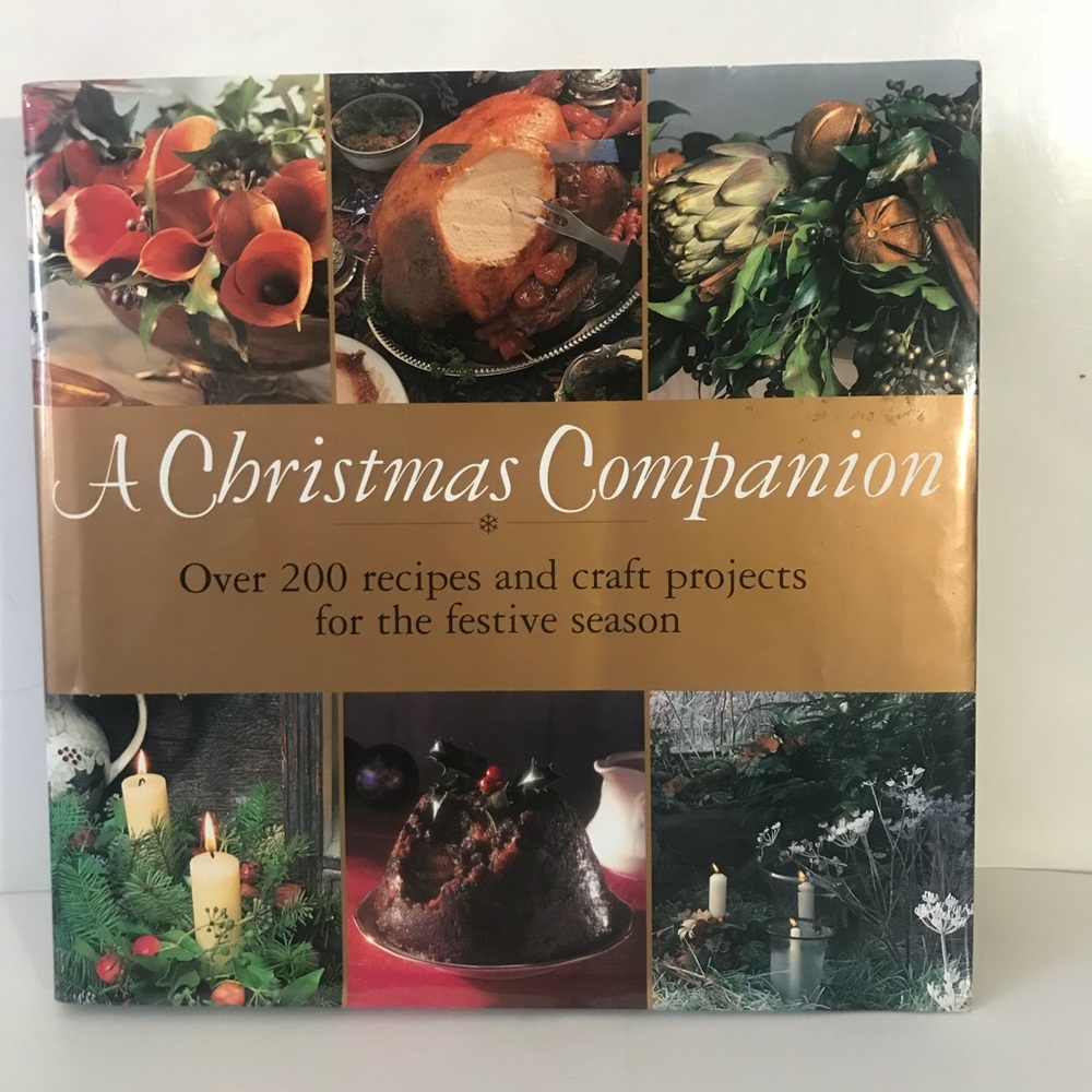 A CHRISTMAS COMPANION 200+ Recipes/Craft Projects Hardcover